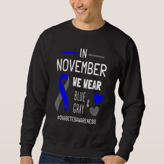 Moletom Em novembro, Vestimos Diabetes T1d de Cinza Azul