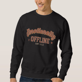 Moletom Emotionally Offline – Vintage Minimalist
