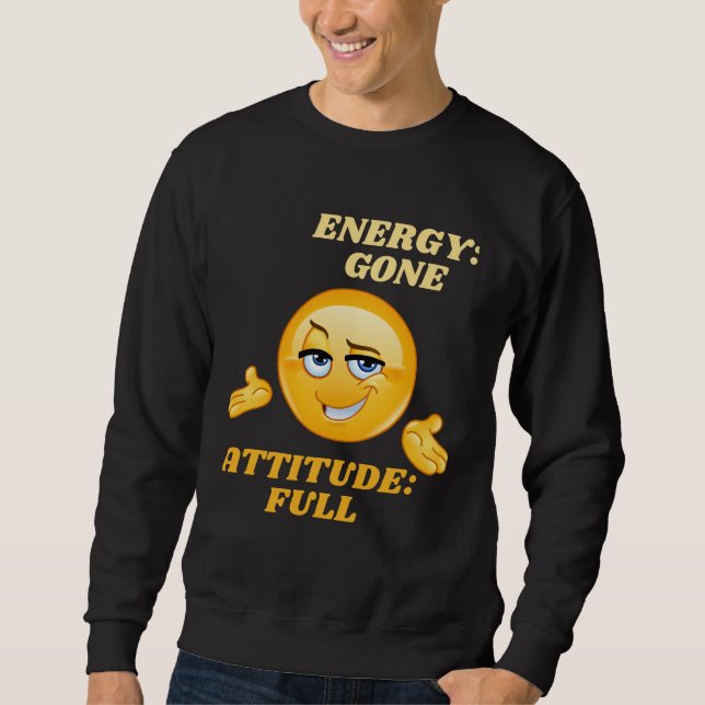 Moletom Energia foi-se ao Cheio de atitude (Frente)