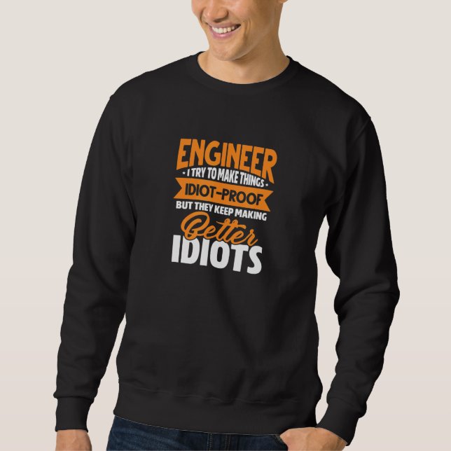 Moletom Engenharia De engenheiros Eu Tento Fazer Coisas Id (Frente)