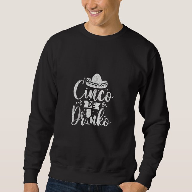 Moletom Engraçado Cinco De Mayo México Cinco De Drinko Par (Frente)