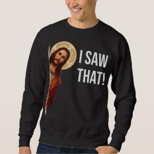 Moletom Engraçado Citar Jesus Meme Eu Vi Aquele Cristão