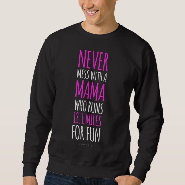 Moletom Engraçado Correr. 13.1 Meia Maratona Mãe Presente (Frente)