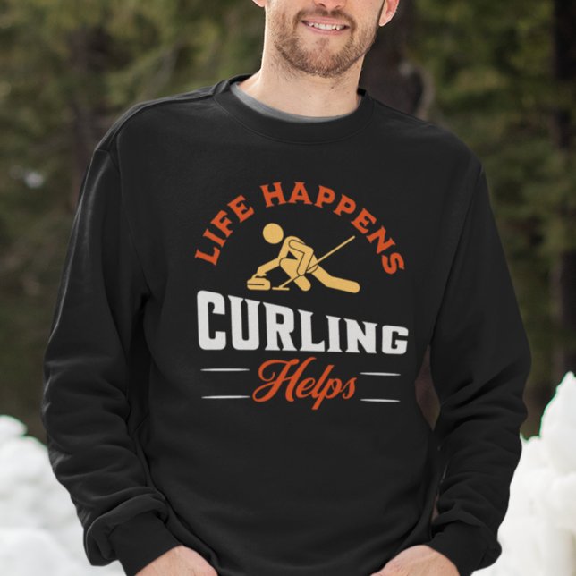 Moletom Engraçado Curvo para Homens ou Mulheres (Life Happens Curling Helps)