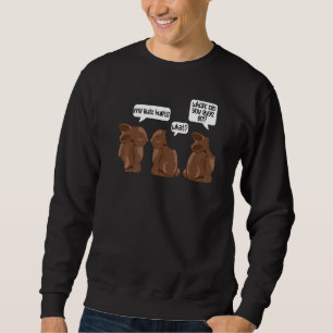 Moletom Engraçado Meu Bumbum Magoa Páscoa de Chocolate Coe