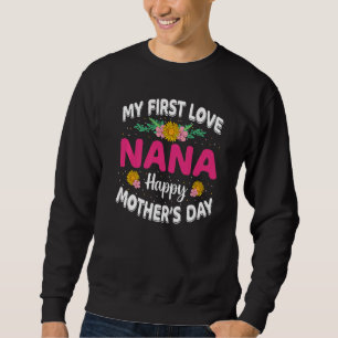 Moletom Engraçado Meu Primeiro Amor Nana Cute Flower Dia d