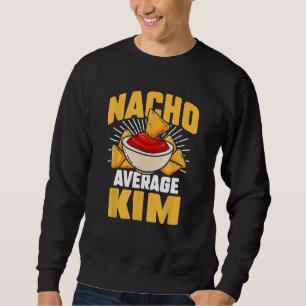 Moletom Engraçado Taco Personalizado Nome Nacho Média Kim