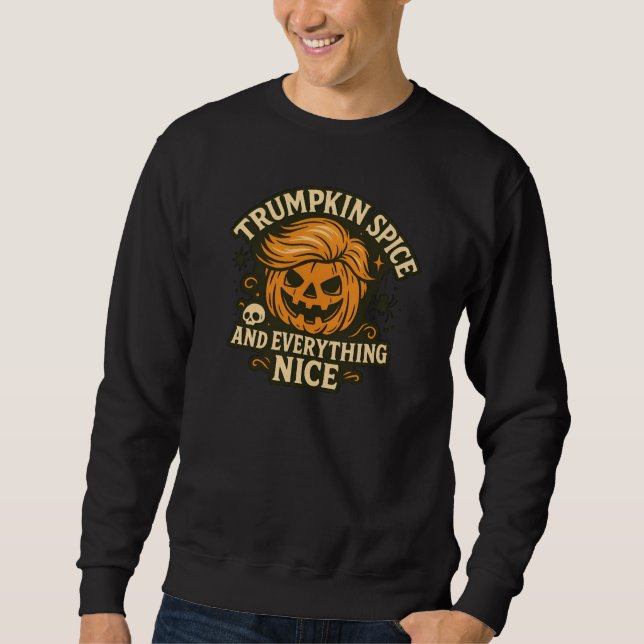 Moletom Engraçado "Trumpkin Spice & All Nice" Halloween (Frente)