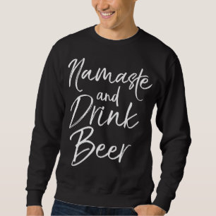 Moletom Engraçado Yoga Pun Álcool Bebendo Dom Namaste e D