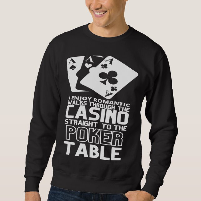 Moletom Enjoy Romantic Walks Through The Casino Straight T (Frente)