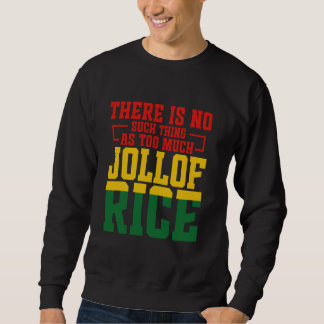 Moletom Enthusiasta do Arroz Jollof Fã Não Existe Coisa Or