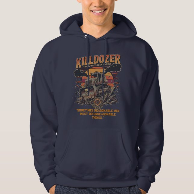 Moletom Epic Mega Killdozer Tank Slogan (Frente)