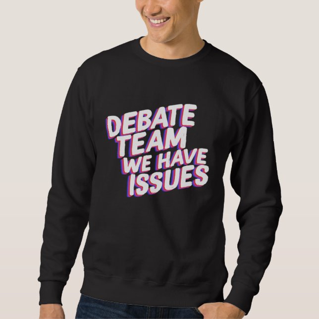 Moletom Equipe de Debate Temos Problemas Pontos de Vista D (Frente)