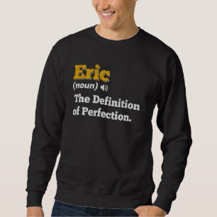 Moletom Eric Gift Name Personalizado Birthday Name Definit