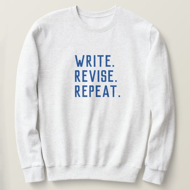 Moletom Escreva. Revise. Repita. (Frente do Design)