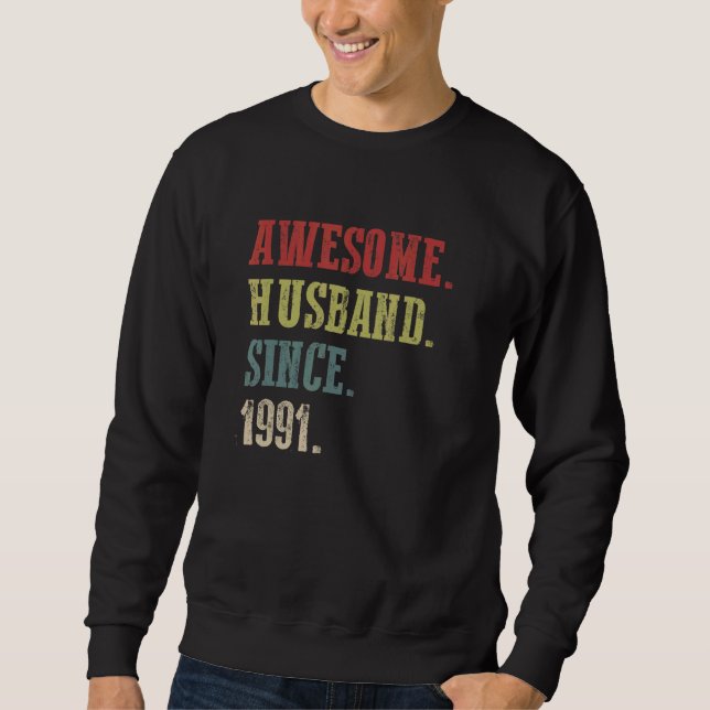 Moletom Espetacular Marido Desde 1991 31 Aniversário de Ca (Frente)
