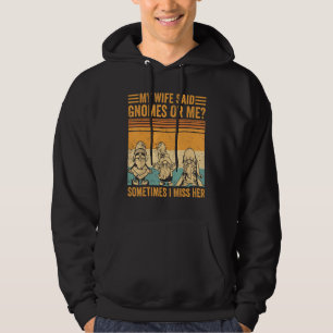 Moletom Esposa Disse Gnomos Eu Sinto Falta Do Engraçado Dw
