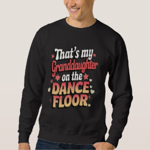 Moletom Essa é minha neta no chão da dança