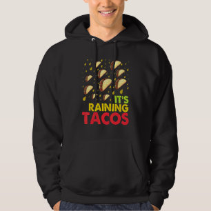 Moletom Está Chovendo Tacos Gráfico de Taco Homens Mulhe