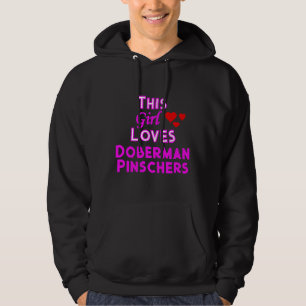 Moletom Esta Menina Adora O Cachorro Doberman Pinschers