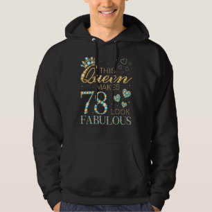 Moletom Esta Rainha Faz 78 Pareces Fabuloso 78º Ad de Aniv