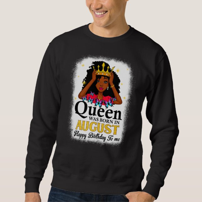 Moletom Esta Rainha Foi Nascer Em Agosto, Garota Bonita De (Frente)