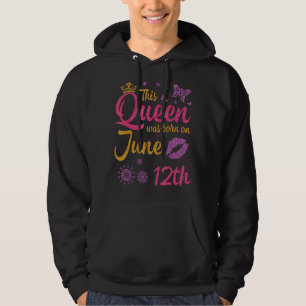 Moletom Esta Rainha Foi Nascer No 12 de Junho Feliz Aniver