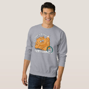 Moletom Está tudo bem, estou bem. Camisola