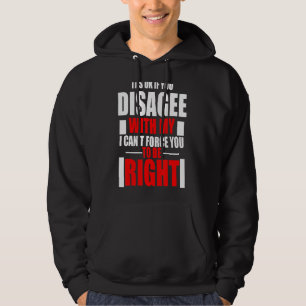 Moletom Está Tudo Bem Se Você Discordar De Mim Eu Não Poss