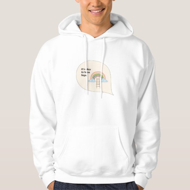 Moletom "Está tudo bem ter esperança Arco-Íris Hoodie" (Frente)
