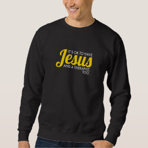 Moletom Está tudo bem ter Jesus e um terapeuta também Chri
