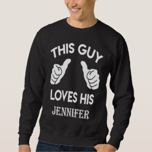 Moletom Este cara ama seu aniversário de namoro JENNIFER