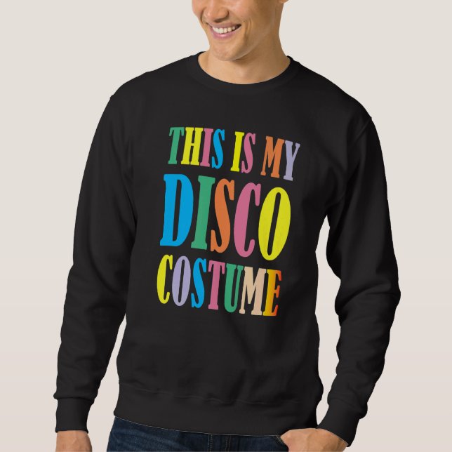 Moletom Este é o meu Disco Costume Disco 70s, 80s - Versão (Frente)