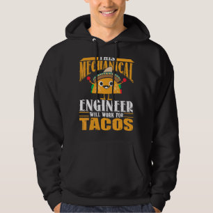 Moletom Este Engenheiro Mecânico Vai Funcionar Para Tacos