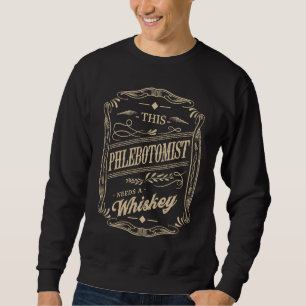 Moletom Este Flebotomista Precisa de um Whiskey Humor de