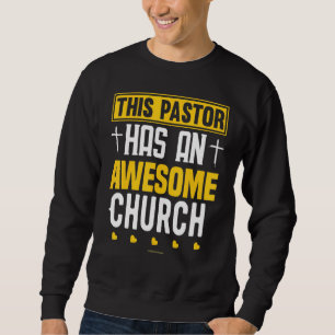 Moletom Este Pastor Tem Uma Religião Incrível