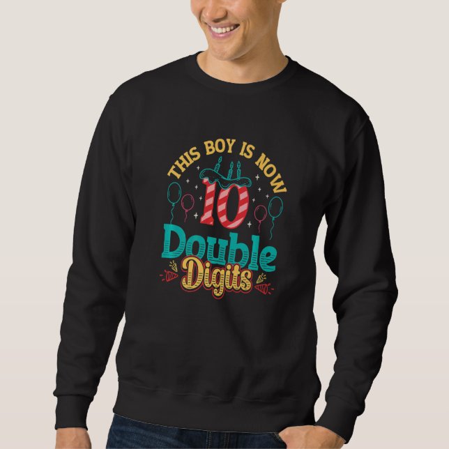 Moletom Este Rapaz Tem 10 Dígitos Duplos 10º Aniversário (Frente)