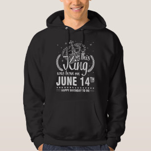 Moletom Este Rei Foi Nascer No 14 de Junho Feliz Aniversár