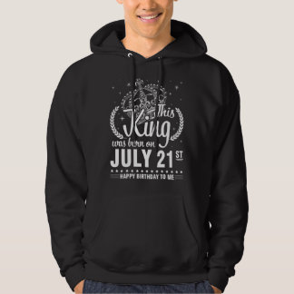 Moletom Este Rei Foi Nascer No Dia 21 De Julho Feliz Anive