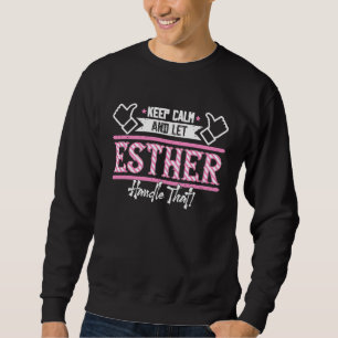 Moletom Esther fique calma e deixe Esther lidar com isso