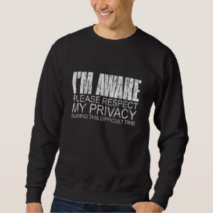 Moletom Estou Acordado Por Favor Respeite Minha Privacidad