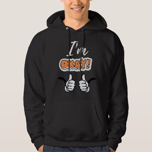 Moletom Estou bem, Hoodie (Frente)