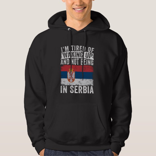 Moletom Estou cansado de acordar e não estar na Sérvia (Frente)