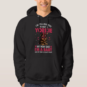Moletom Estou dizendo que não sou um Yorkie que minha mãe 
