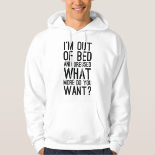 Moletom Estou fora da cama e vestida.