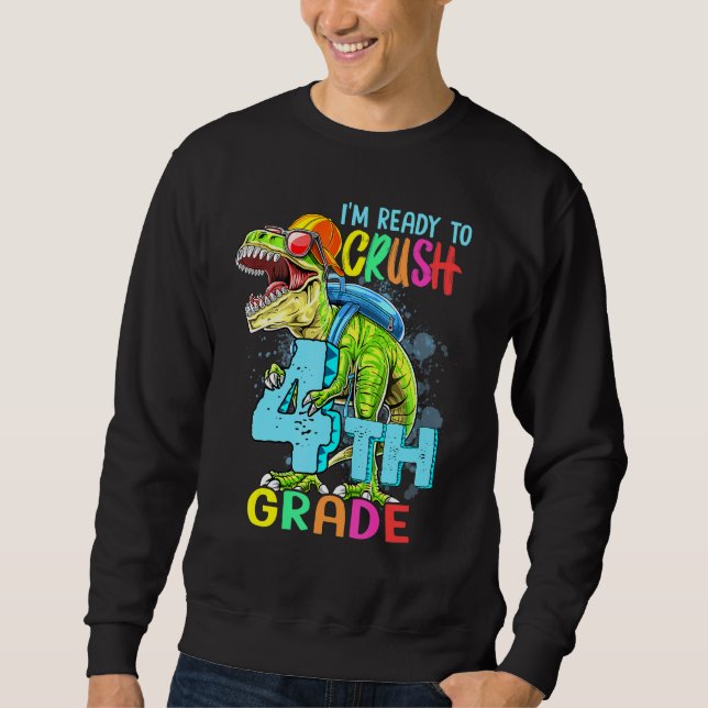 Moletom Estou Pronto Para Esmagar O Dinossauro Rex Da 4ª S (Frente)