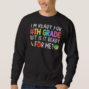 Moletom Estou pronto para o 4º ano de volta para o aluno d