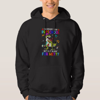 Moletom Estou Pronto Para O Pré-Escolar Mas Ele Está Pront