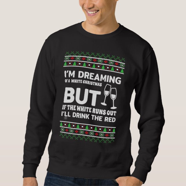 Moletom Estou Sonhando com um Natal branco e feio (Frente)