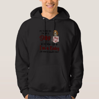 Moletom Estou te dizendo que não sou um cão que minha mãe 